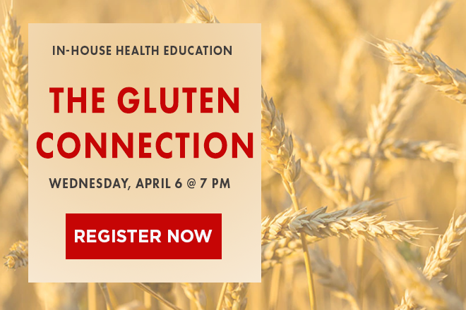 The Gluten Connection 04-06-2022