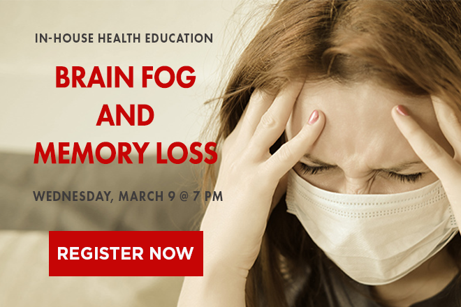 Brain Fog and Memory Loss 03-09-2022