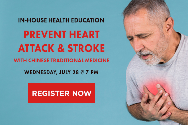 Prevent Heart Attack and Stroke with Traditional Chinese Medicine 07-28-2021