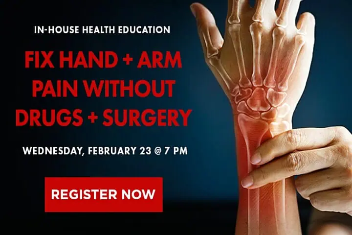 Fix Hand and Arm Pain without Drugs and Surgery 02-23-2022